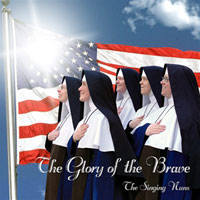 Glory of the Brave by the Singing Nuns