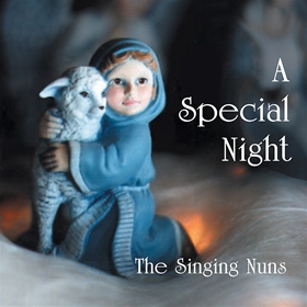 A Special Night - Christmas Favorites by the Singing Nuns